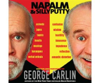 Napalm and Silly Putty by Carlin, George